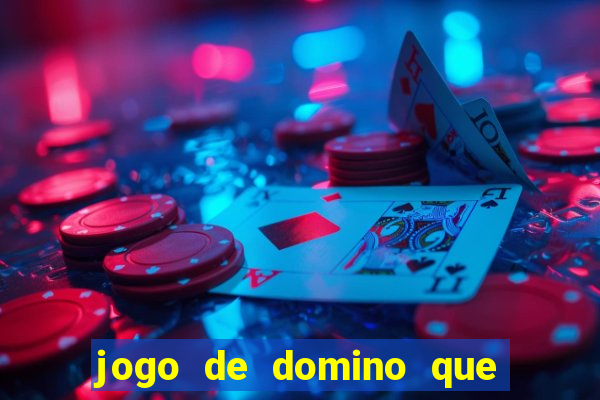 jogo de domino que ganha dinheiro